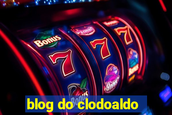 blog do clodoaldo